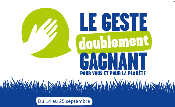 Du 14 au 25 septembre, le ZD, Zéro Déchet, dans TOUS ses états ! Du 14 au 25 septembre, le ZD, Zéro Déchet, dans TOUS ses états !